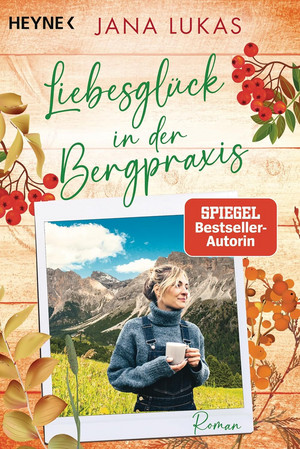 Liebesglück in der Bergpraxis (Die Bergpraxis 3)