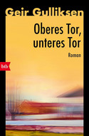 Oberes Tor, unteres Tor