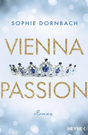 Vienna Passion (Die Wien-Saga 3)